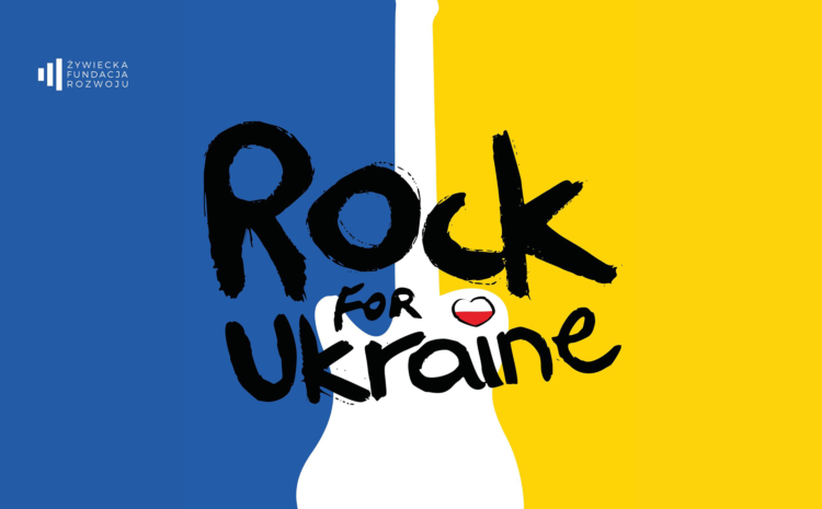  Zapraszamy na ROCK FOR UKRAINE!